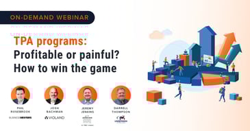 TPA Programs: Profitable or Painful? How to win the game